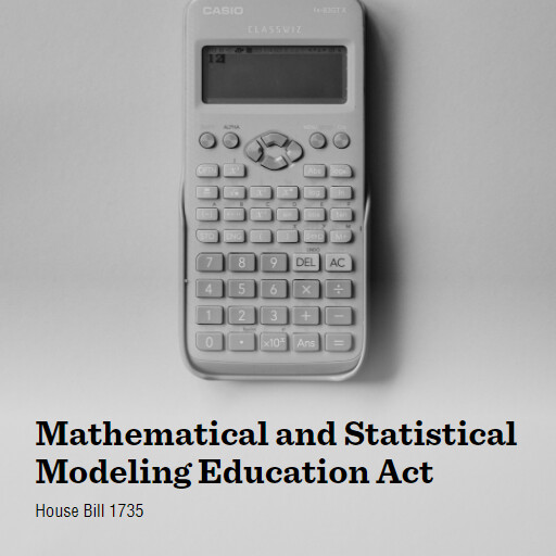 H.R.1735 118 Mathematical and Statistical Modeling Education Act