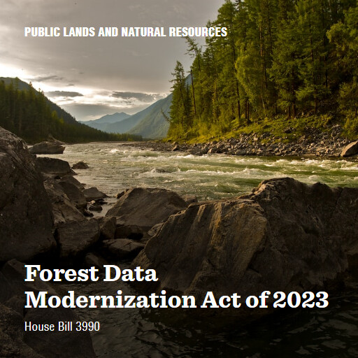 H.R.3990 118 Forest Data Modernization Act of 2023