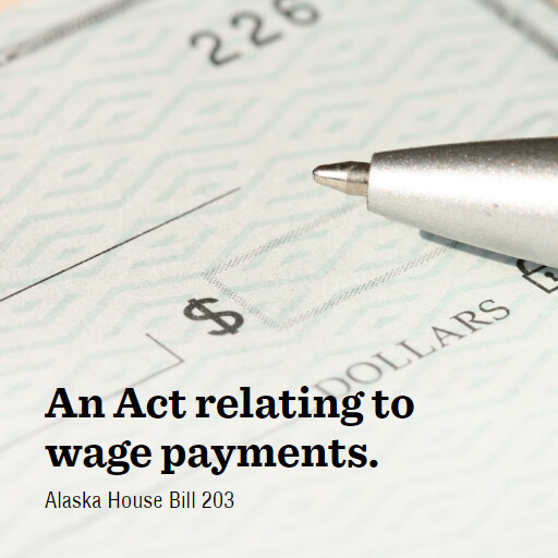 AK HB203 33 An Act relating to wage payments