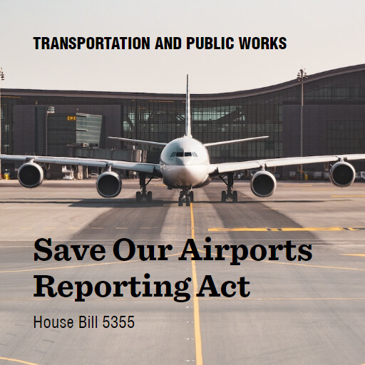 H.R.5355 118 Save Our Airports Reporting Act