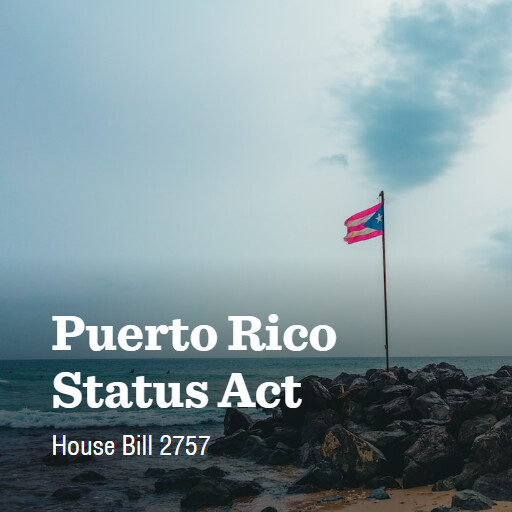 H.R.2757 118 Puerto Rico Status Act