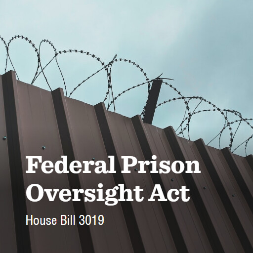H.R.3019 118 Federal Prison Oversight Act