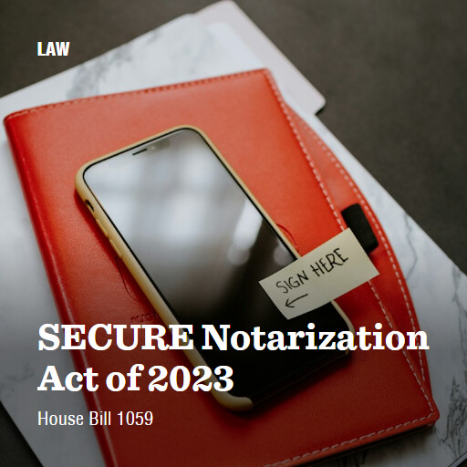 H.R.1059 118 SECURE Notarization Act of 2023