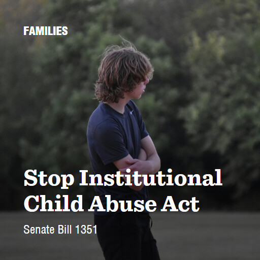 S.1351 118 Stop Institutional Child Abuse Act 2