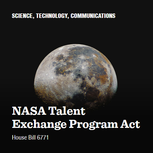 H.R.6771 118 NASA Talent Exchange Program Act 2