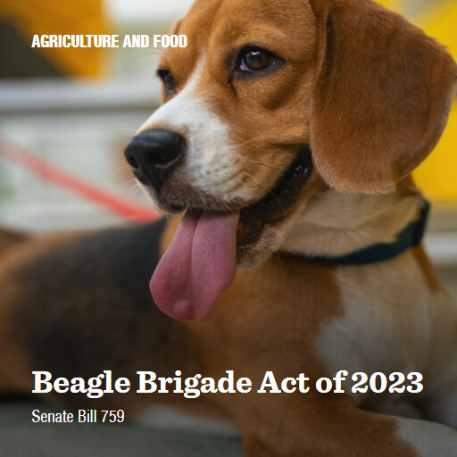S.759 118 Beagle Brigade Act of 2023