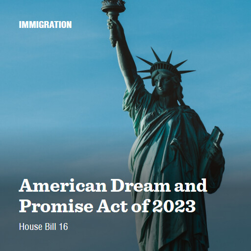 H.R.16 118 American Dream and Promise Act of 2023