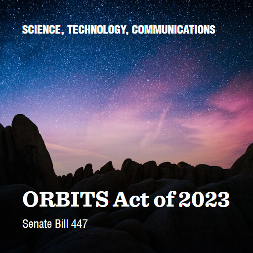 S.447 118 ORBITS Act of 2023 4