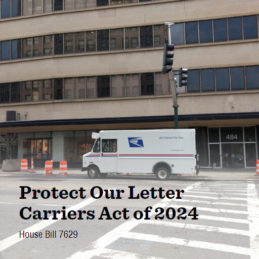 H.R. 7629 118th Congress (20232024) Protect Our Letter Carriers