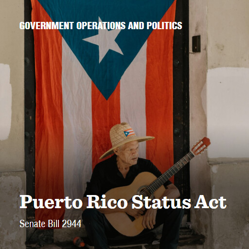 S.2944 118 Puerto Rico Status Act 2