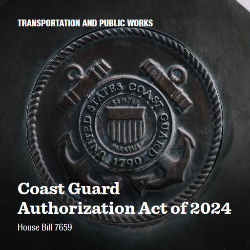 H.R.7659 118 Coast Guard Authorization Act of 2024