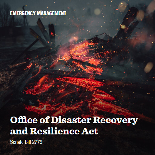 S.2779 118 Office of Disaster Recovery and Resilience Act