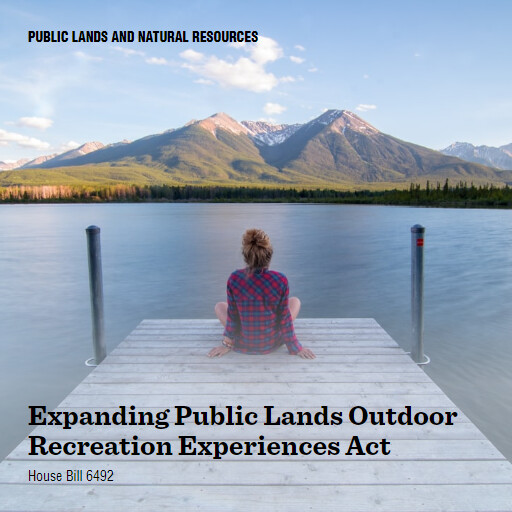 H.R.6492 118 Expanding Public Lands Outdoor Recreation Experiences Act