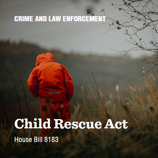 H.R.8183 118 Child Rescue Act