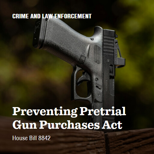 H.R.8842 118 Preventing Pretrial Gun Purchases Act