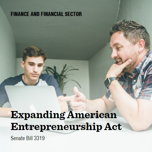 S.3319 118 Expanding American Entrepreneurship Act