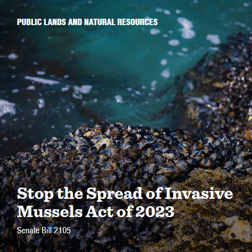 S.2105 118 Stop the Spread of Invasive Mussels Act of 2023