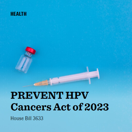 H.R.3633 118 PREVENT HPV Cancers Act of 2023