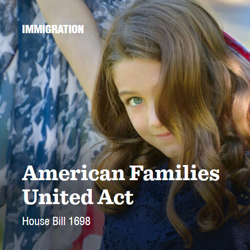 H.R.1698 118 American Families United Act