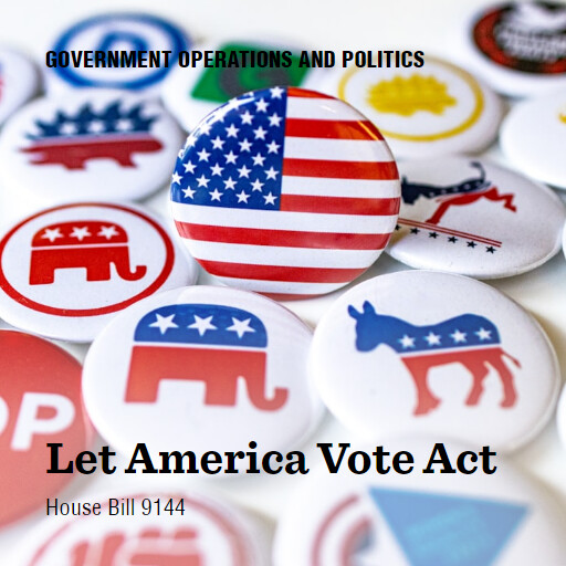 H.R.9144 118 Let America Vote Act