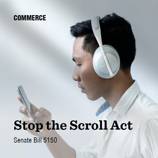 S.5150 118 Stop the Scroll Act