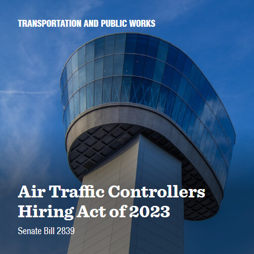 S.2839 118 Air Traffic Controllers Hiring Act of 2023