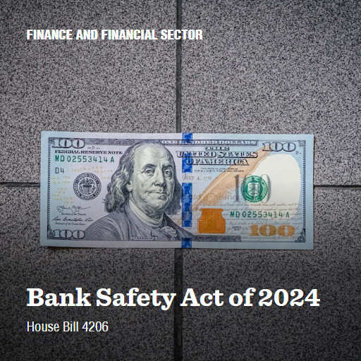 H.R.4206 118 Bank Safety Act of 2024