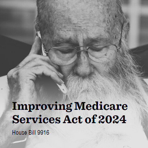 H.R.9916 118 Improving Medicare Services Act of 2024