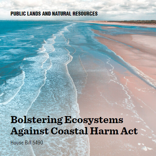 H.R.5490 118 Bolstering Ecosystems Against Coastal Harm Act 3