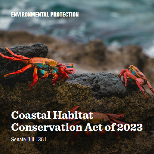 S.1381 118 Coastal Habitat Conservation Act of 2023