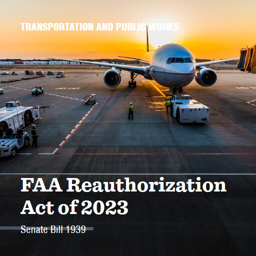 S.1939 118 FAA Reauthorization Act of 2023