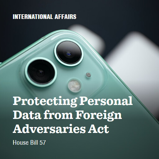 H.R.57 118 Protecting Personal Data from Foreign Adversaries Act