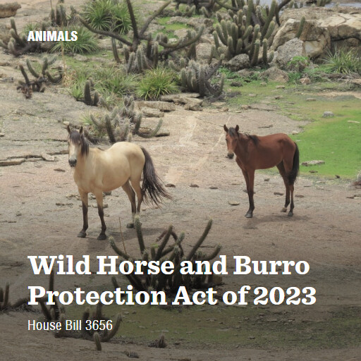 H.R.3656 118 Wild Horse and Burro Protection Act of 2023 3